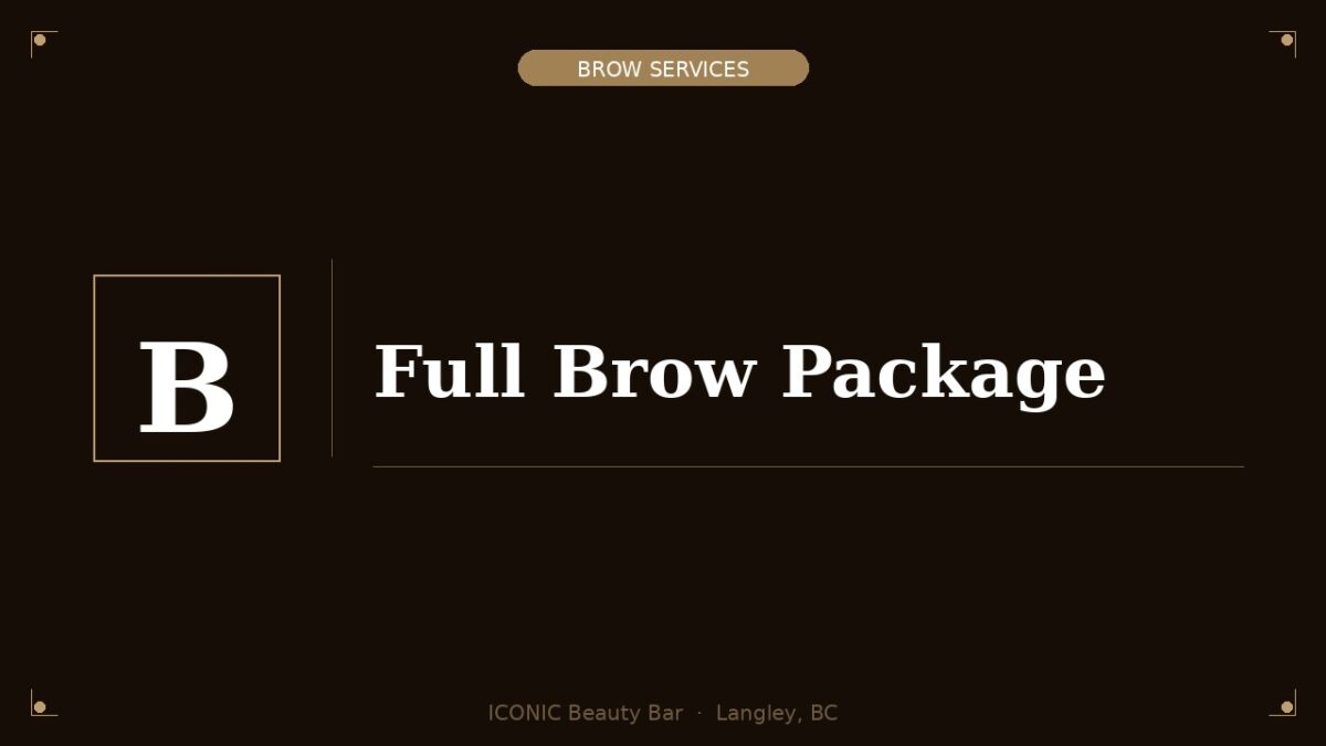 Full Brow Package (Mapping, Shaping, Tint, Lamination)