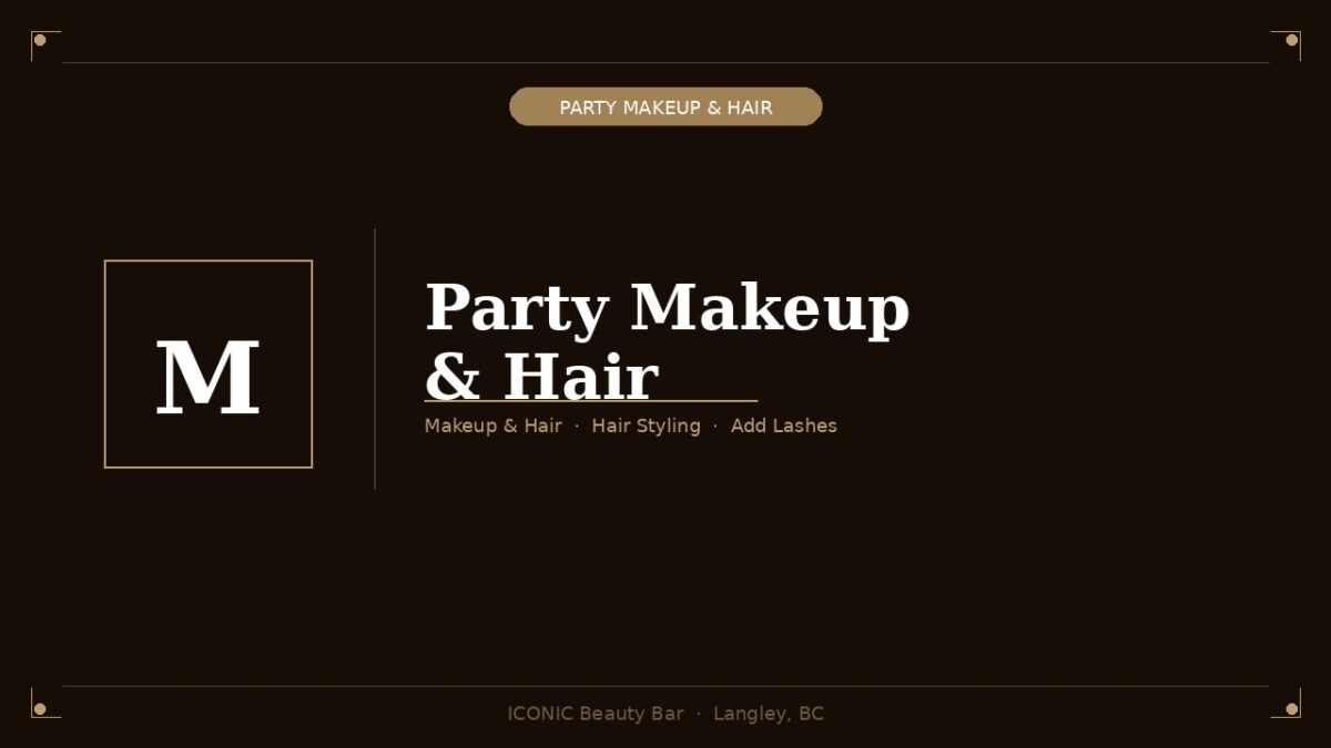 Party Makeup & Hair