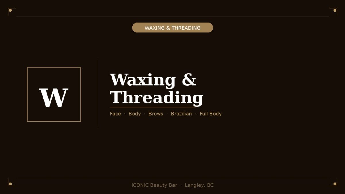Waxing & Threading