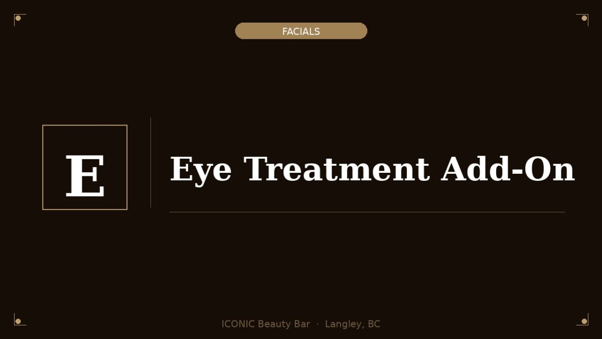 Eye Treatment Add-On