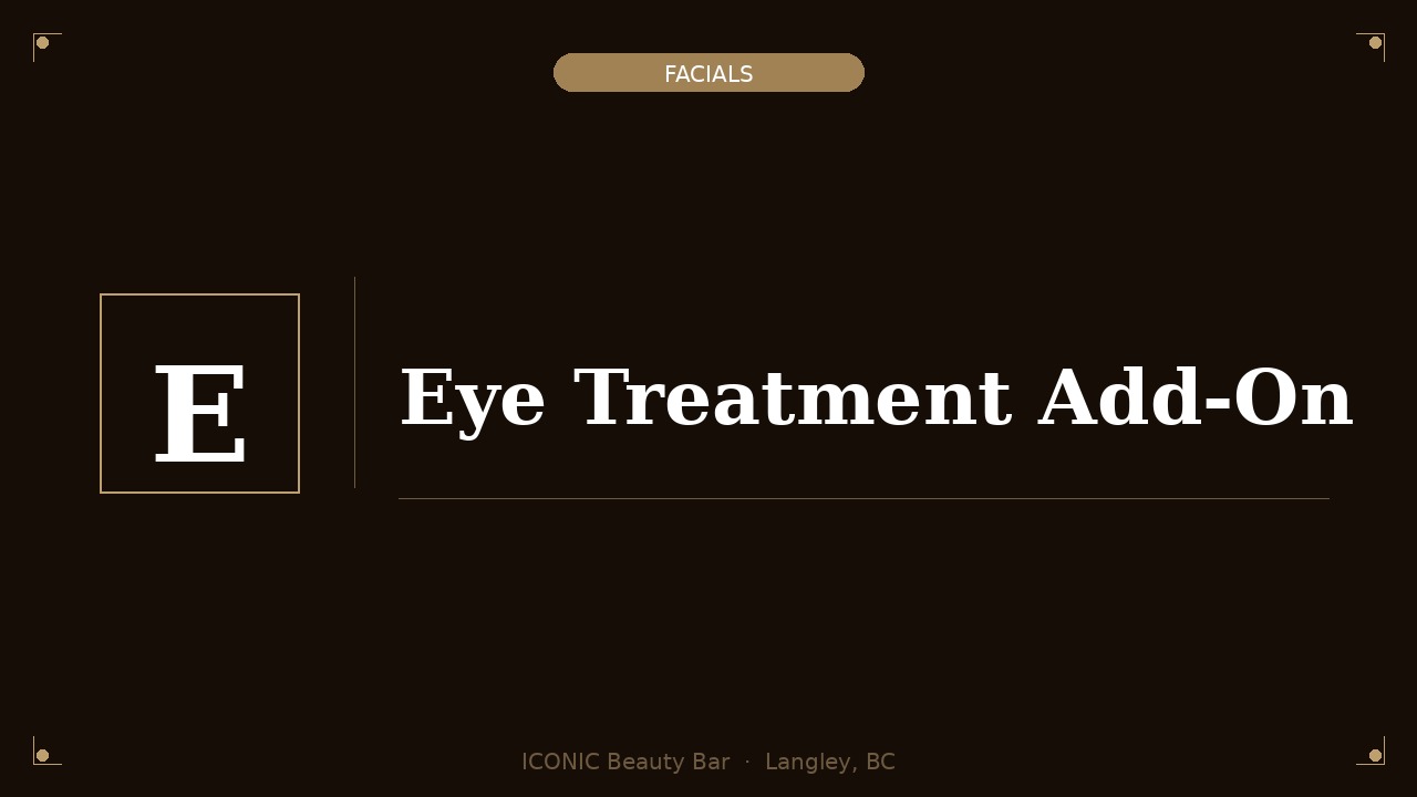 Eye Treatment Add-On