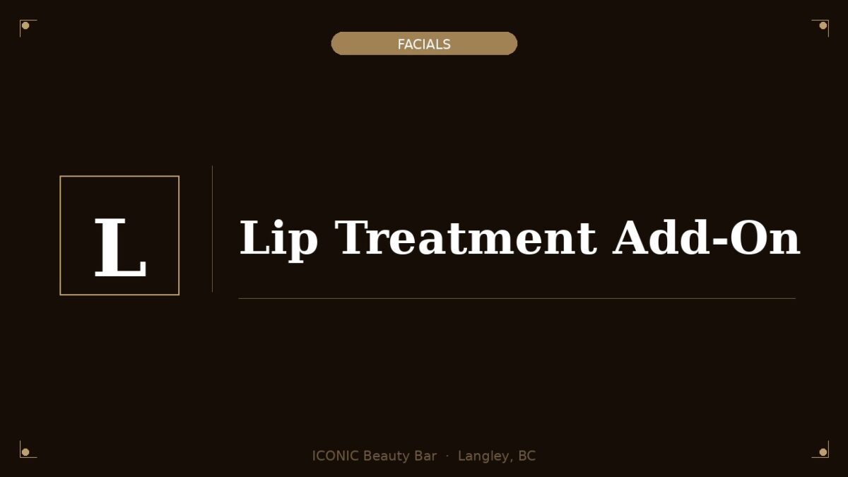 Lip Treatment Add-On