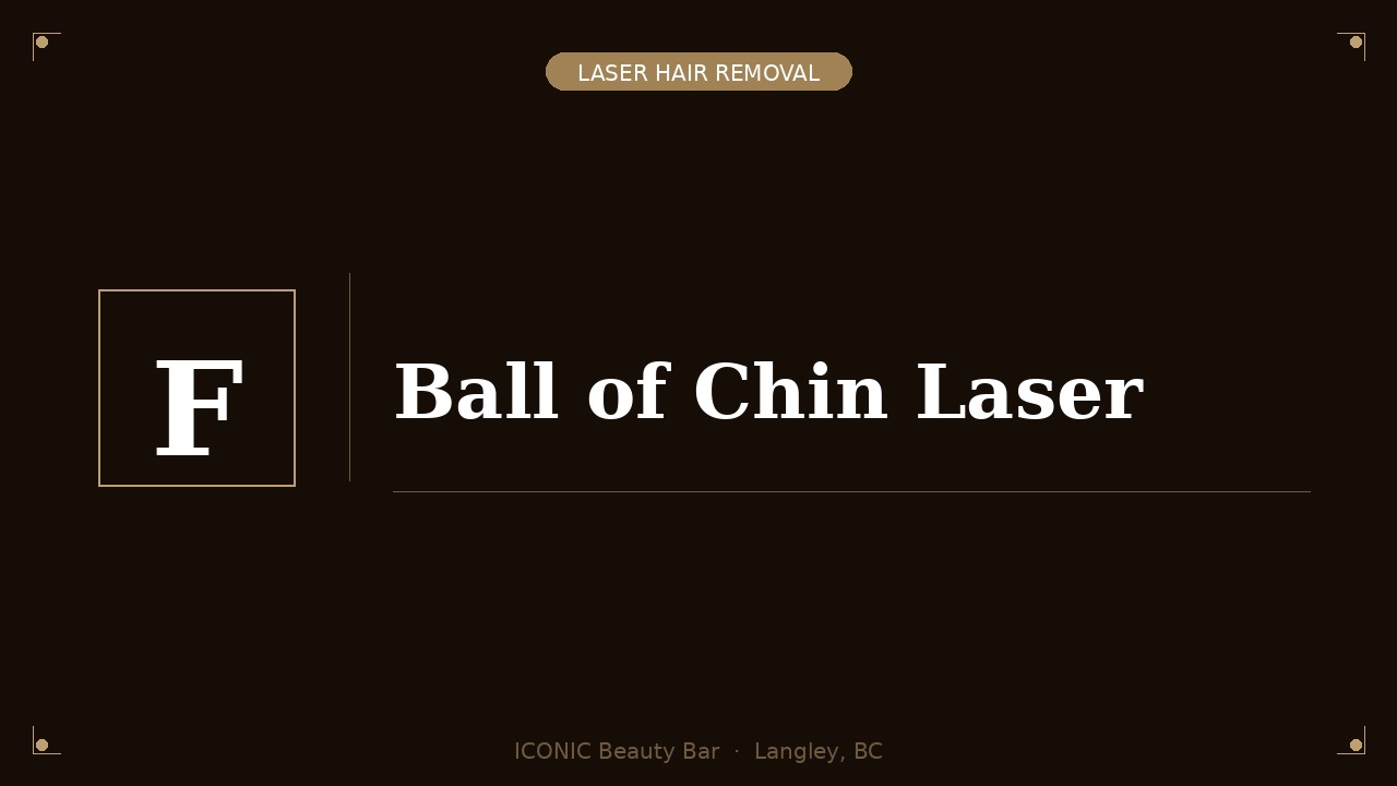 Ball of Chin Laser