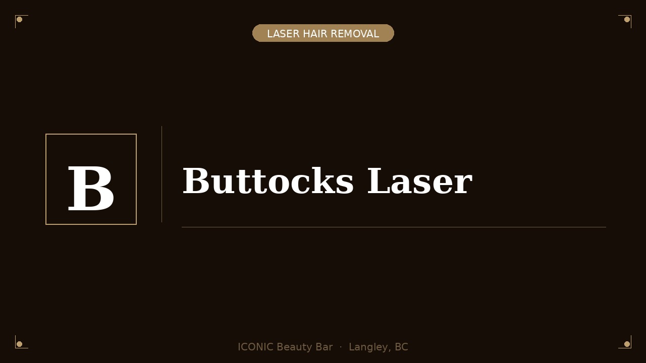Buttocks Laser (Outer Sides of Legs)