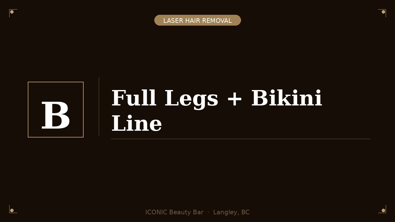 Full Legs + Basic Bikini Line Laser