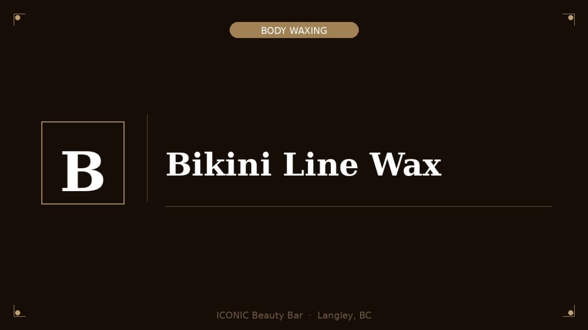 Bikini Line Wax