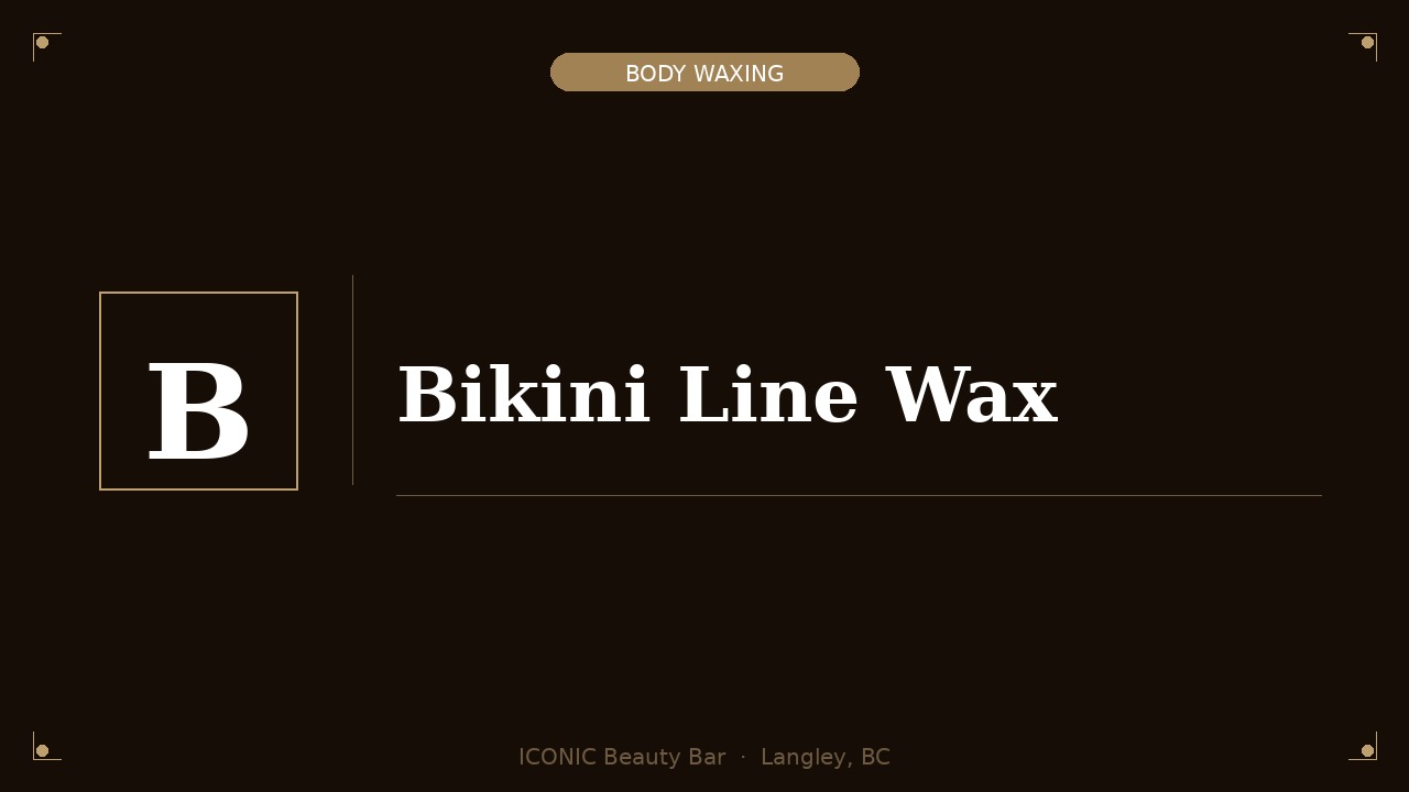 Bikini Line Wax