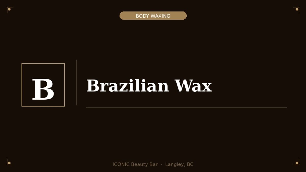 Brazilian Wax