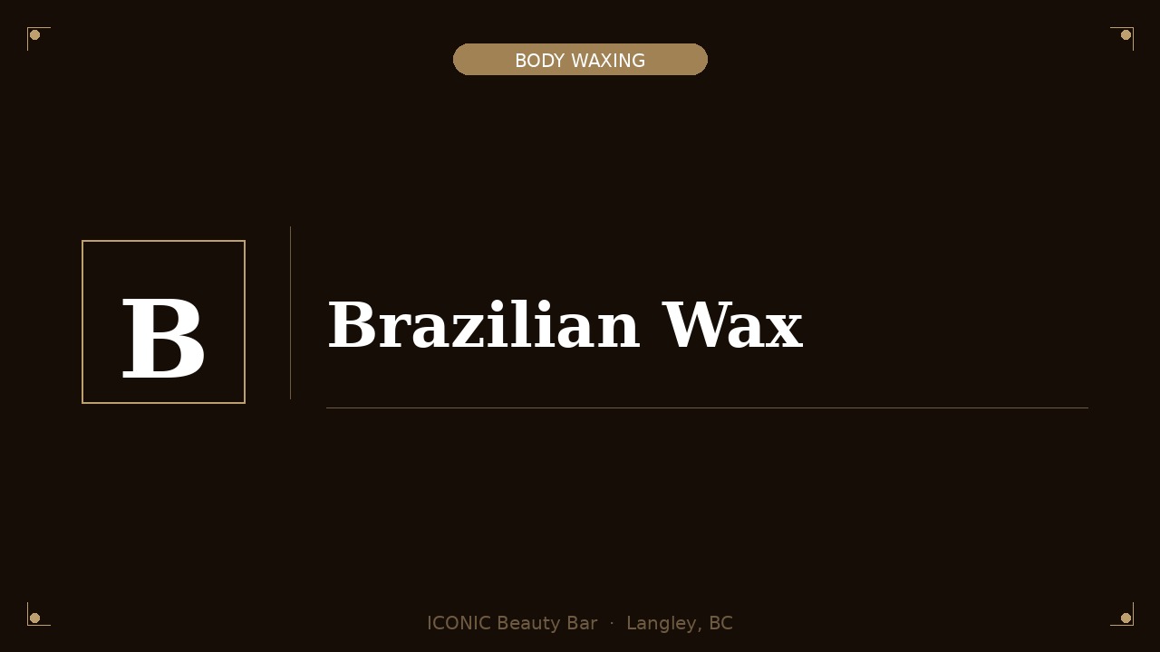 Brazilian Wax