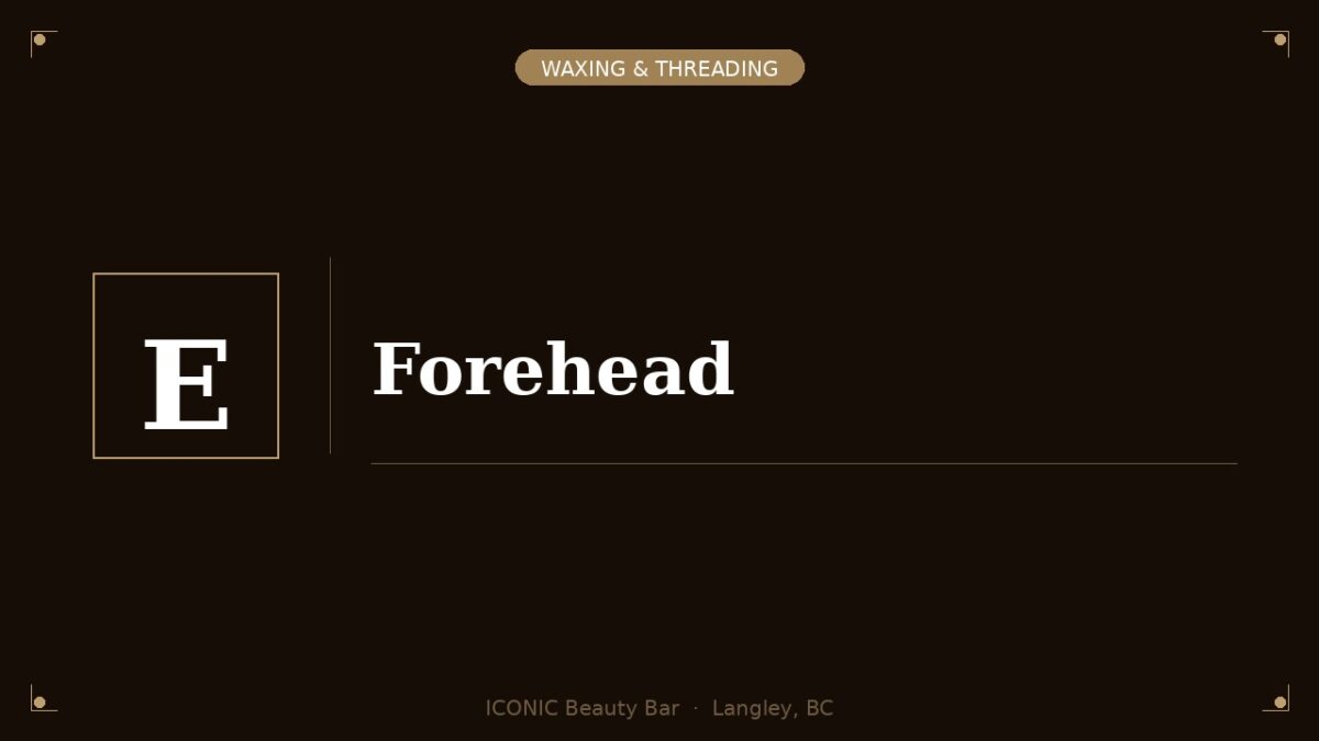 Forehead Waxing/Threading