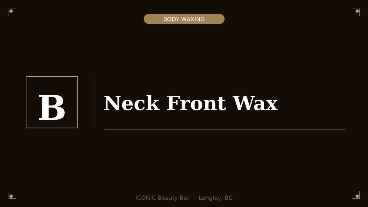 Neck Front Wax