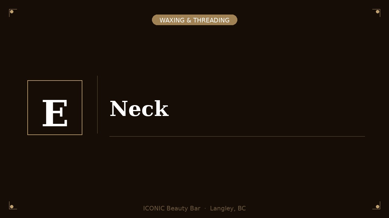 Neck Waxing/Threading